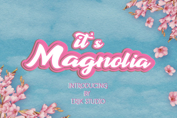 It's Magnolia: The Sweet Display Font for Creative Design